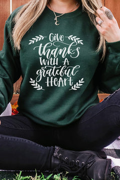 Give Thanks Grateful Heart Fall Sweatshirt