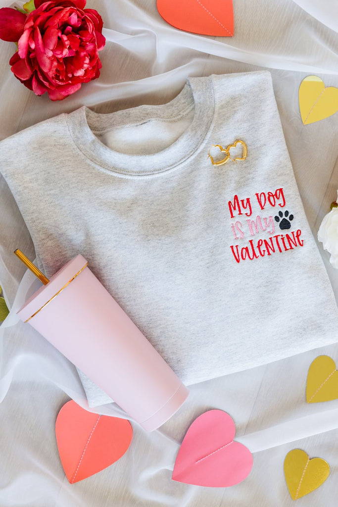 PREORDER: My Dog is My Valentine Embroidered Sweatshirt - Molliee Boutique